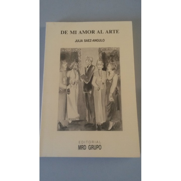 DE MI AMOR AL ARTE - Julia Sáez Angulo